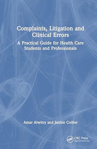 Complaints, Litigation and Clinical Errors