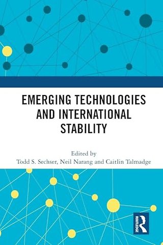 Emerging Technologies and International Stability