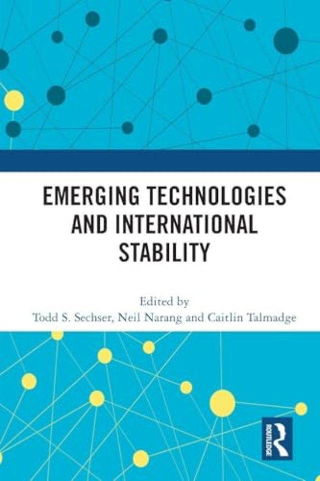 Emerging Technologies and International Stability