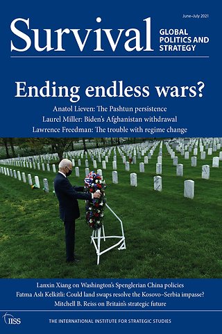 Survival June-July 2021: Ending Endless Wars?