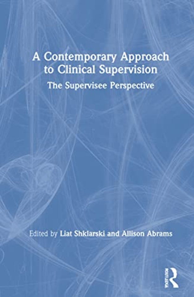 Contemporary Approach to Clinical Supervision