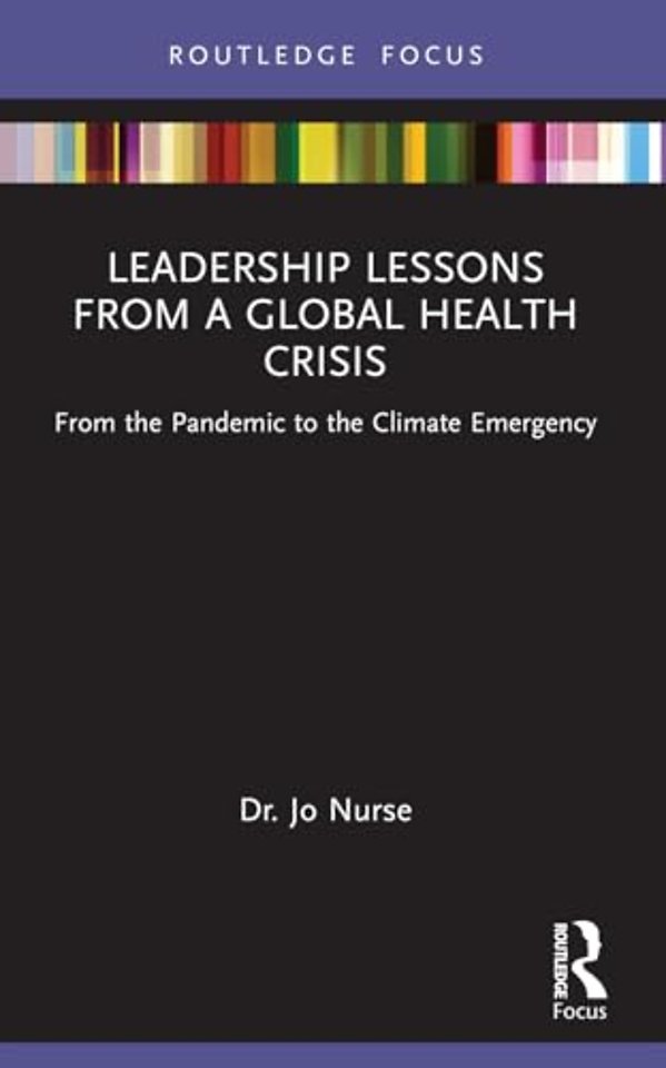 Leadership Lessons from a Global Health Crisis