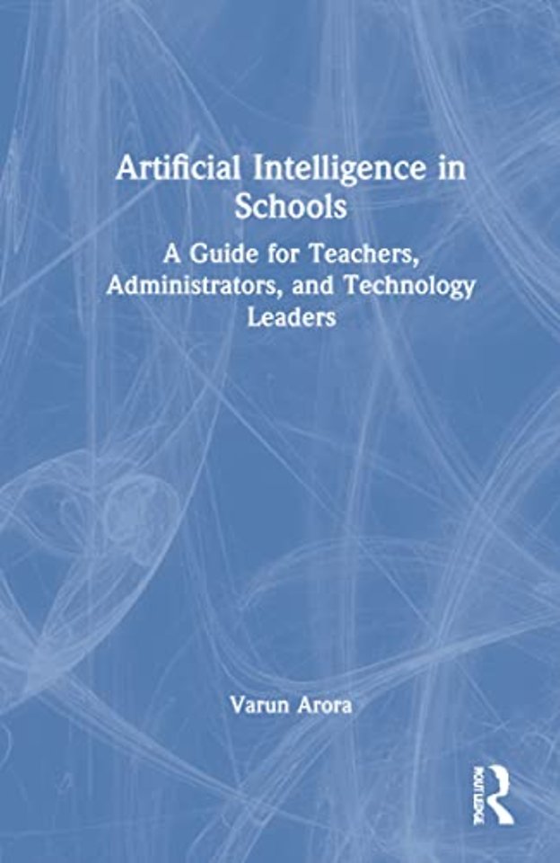 Artificial Intelligence in Schools