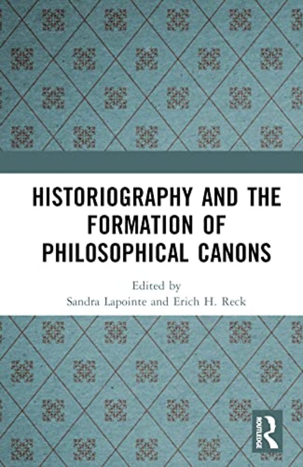 Historiography and the Formation of Philosophical Canons