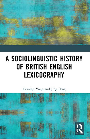 Sociolinguistic History of British English Lexicography