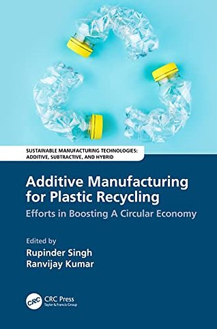 Additive Manufacturing for Plastic Recycling