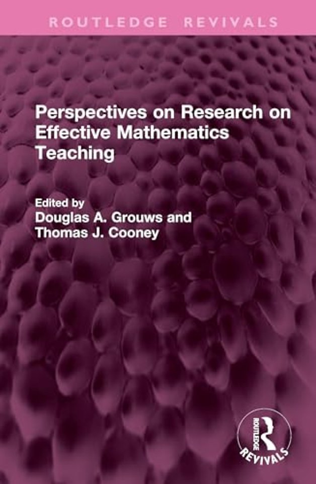 Perspectives on Research on Effective Mathematics Teaching