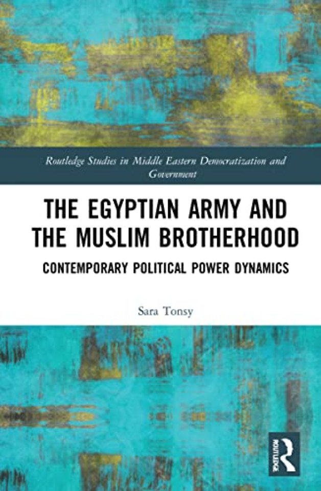 Egyptian Army and the Muslim Brotherhood