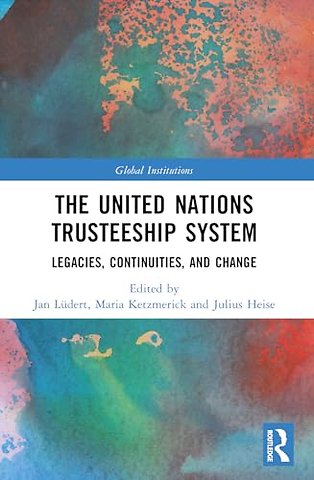 The United Nations Trusteeship System