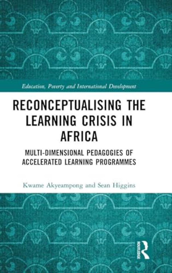 Reconceptualising the Learning Crisis in Africa
