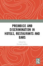 Prejudice and Discrimination in Hotels, Restaurants and Bars