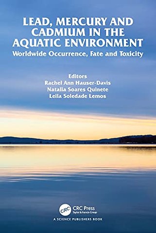 Lead, Mercury and Cadmium in the Aquatic Environment