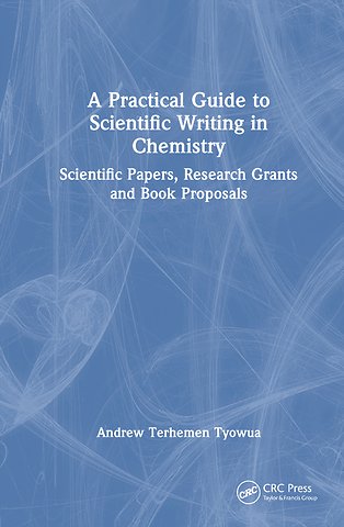 Practical Guide to Scientific Writing in Chemistry