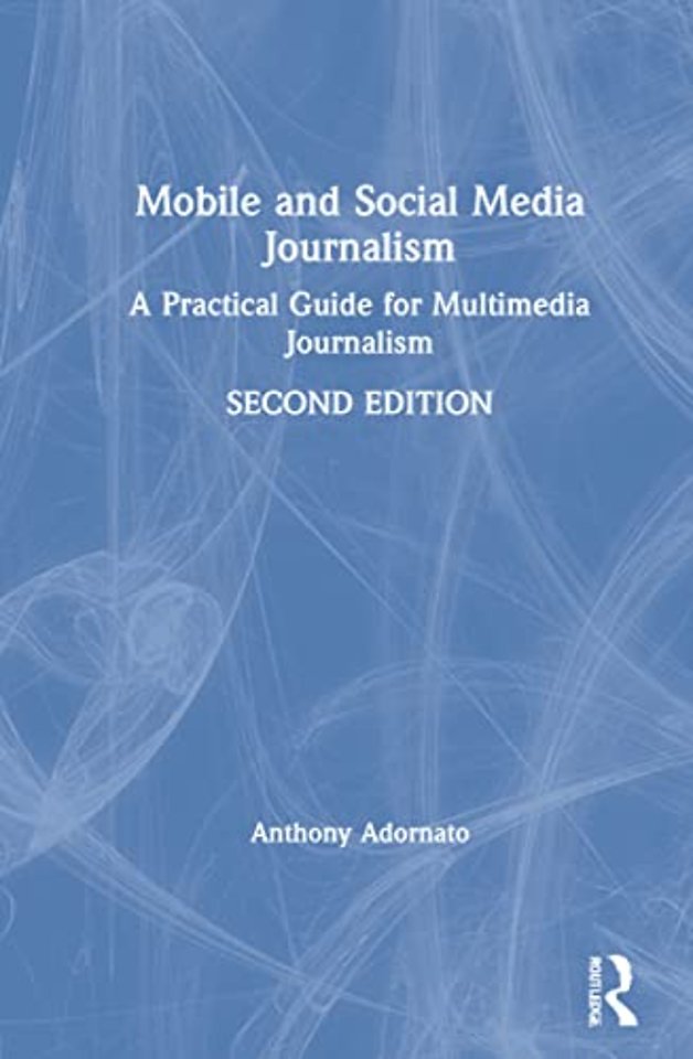 Mobile and Social Media Journalism