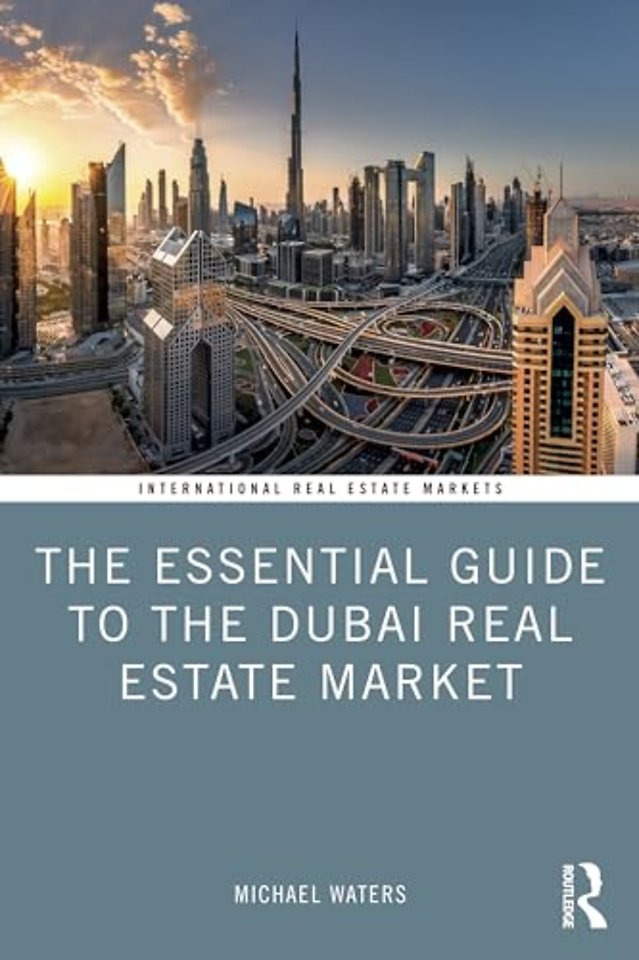 Essential Guide to the Dubai Real Estate Market
