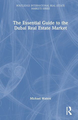 Essential Guide to the Dubai Real Estate Market