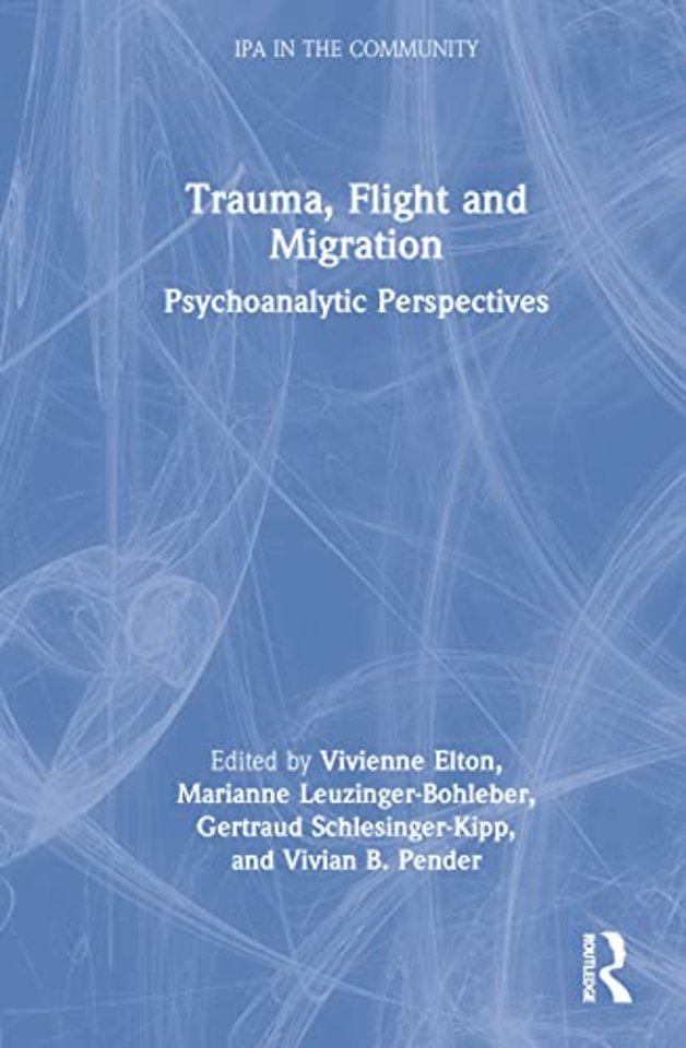 Trauma, Flight and Migration