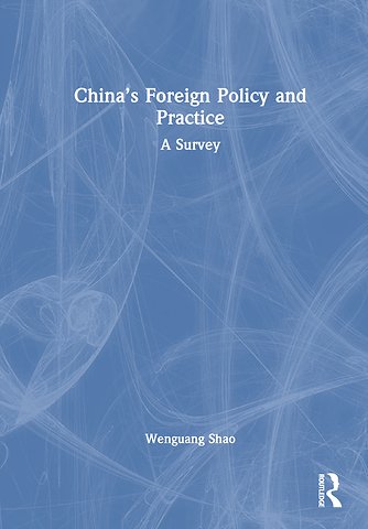 China’s Foreign Policy and Practice
