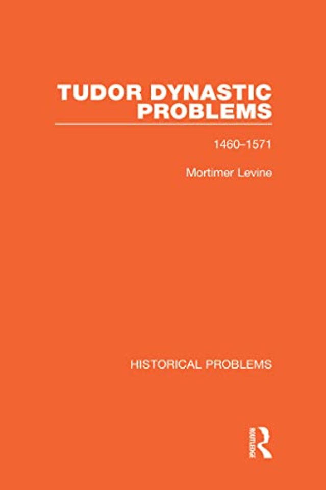 Tudor Dynastic Problems