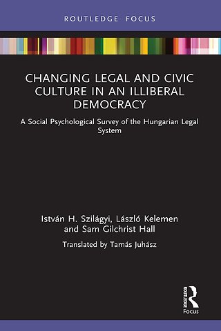 Changing Legal and Civic Culture in an Illiberal Democracy