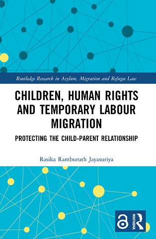 Children, Human Rights and Temporary Labour Migration