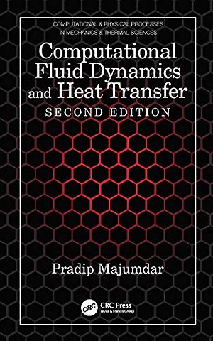 Computational Fluid Dynamics and Heat Transfer