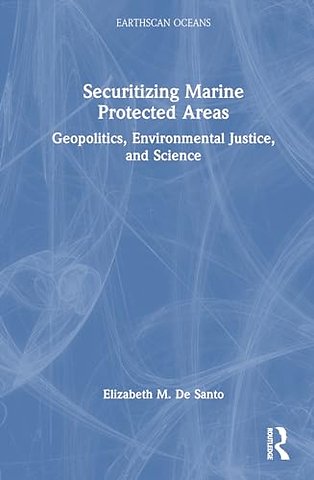Securitizing Marine Protected Areas