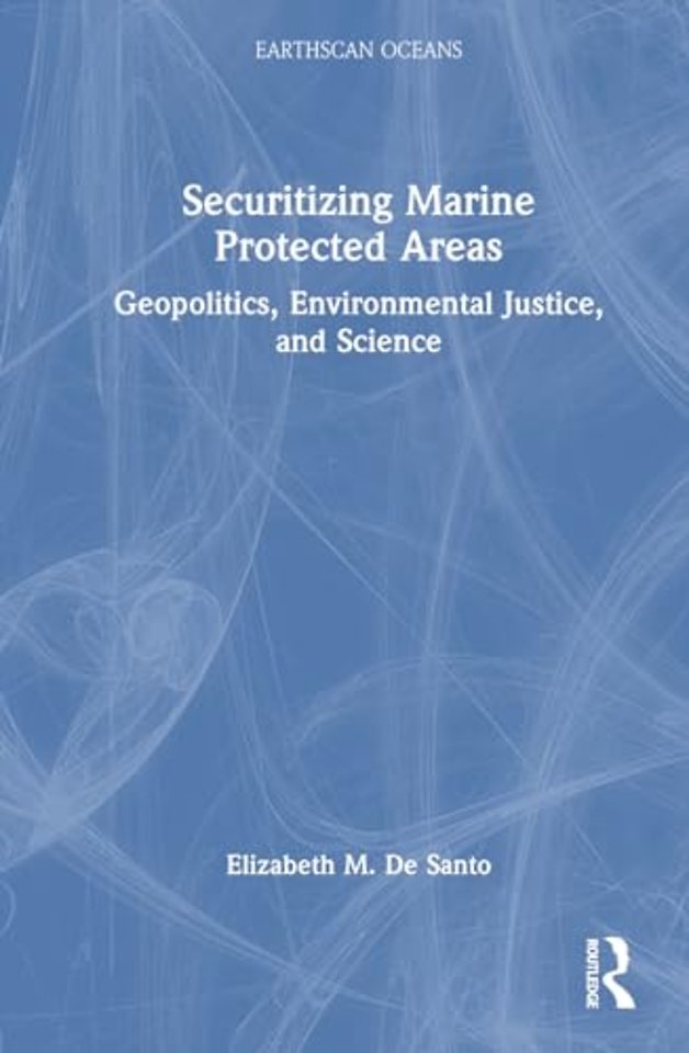 Securitizing Marine Protected Areas
