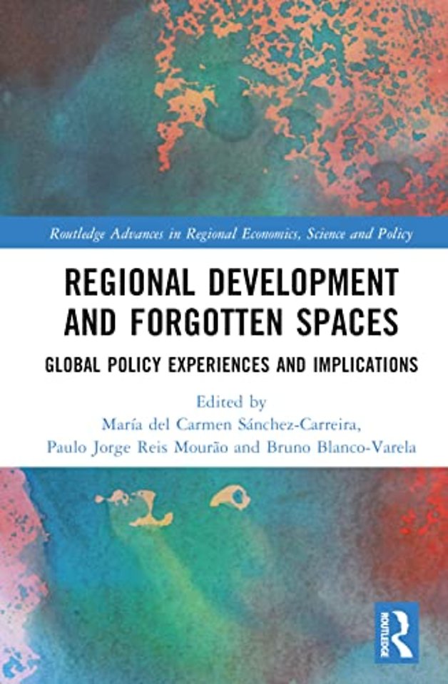 Regional Development and Forgotten Spaces
