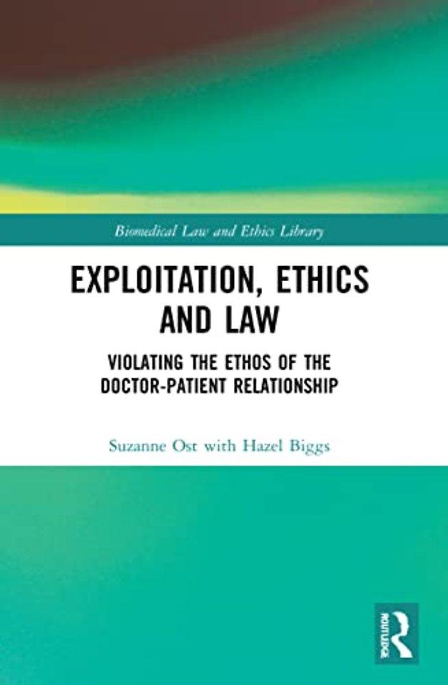 Exploitation, Ethics and Law