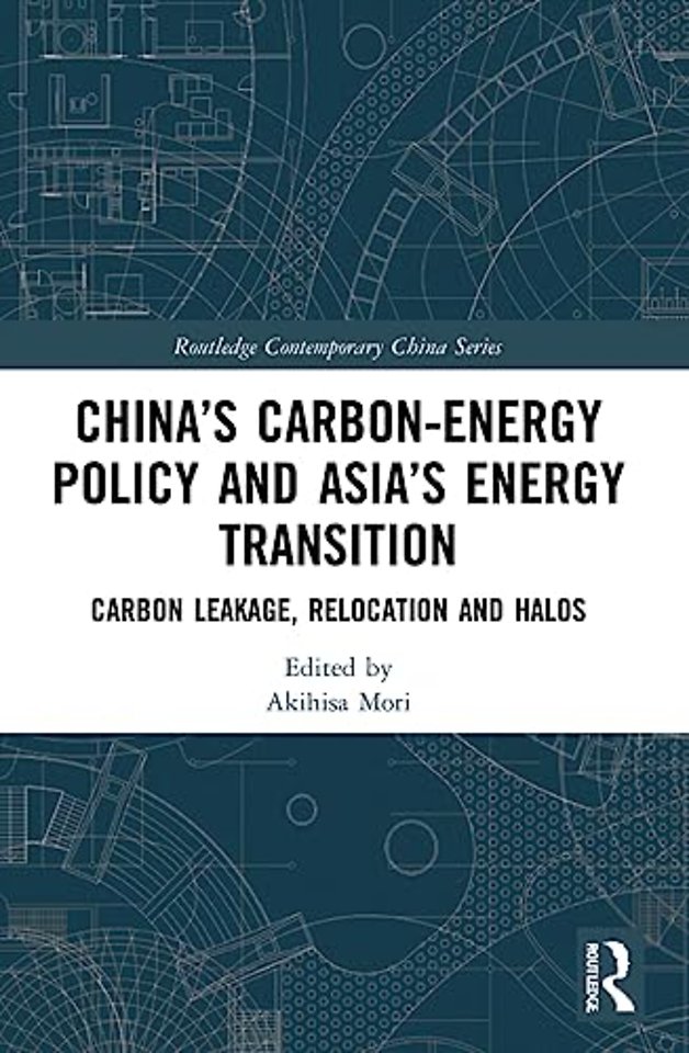 China’s Carbon-Energy Policy and Asia’s Energy Transition