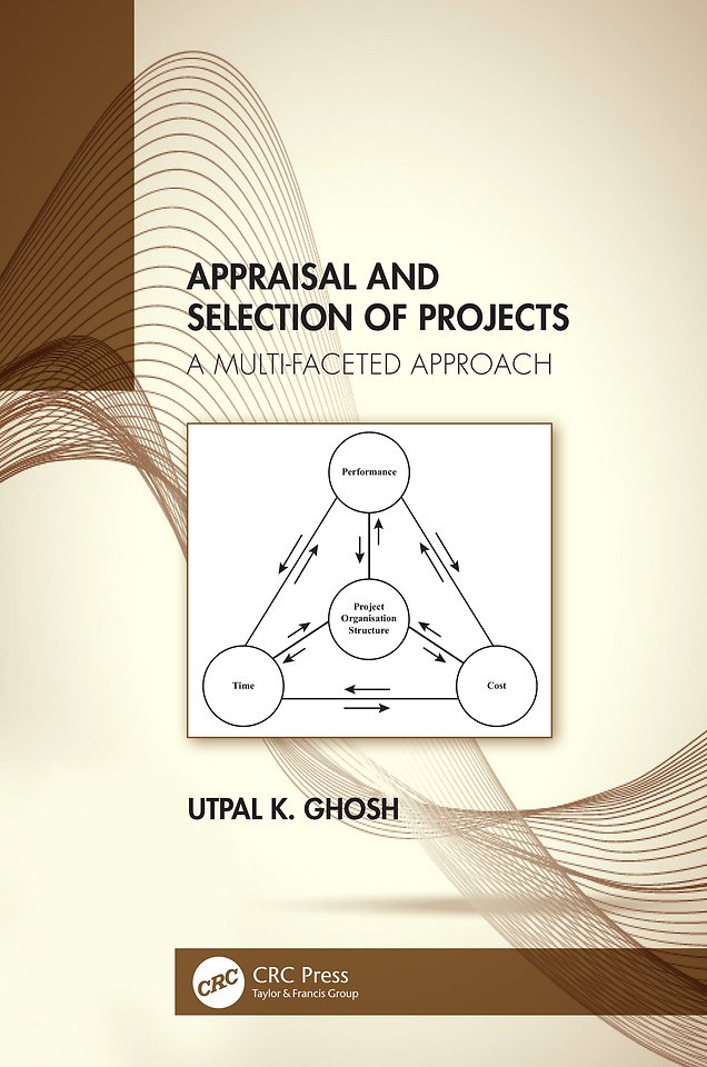 Appraisal and Selection of Projects Appraisal and Selection of Projects