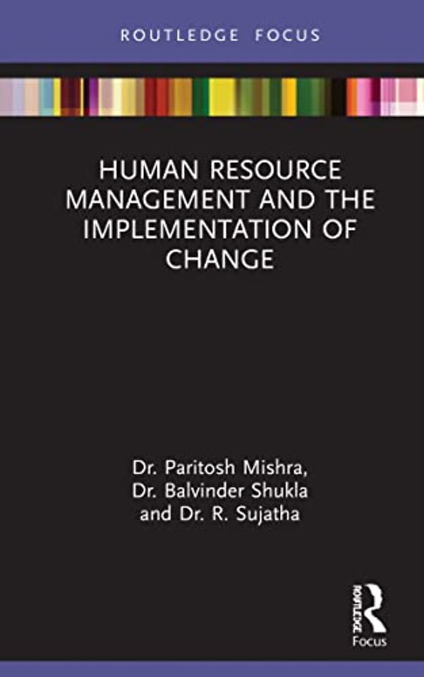 Human Resource Management and the Implementation of Change