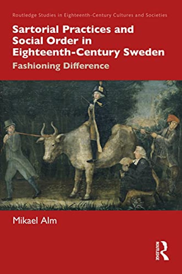 Sartorial Practices and Social Order in Eighteenth-Century Sweden