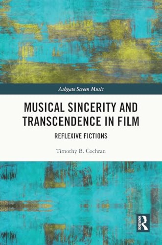 Musical Sincerity and Transcendence in Film