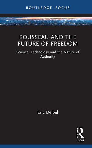 Rousseau and the Future of Freedom