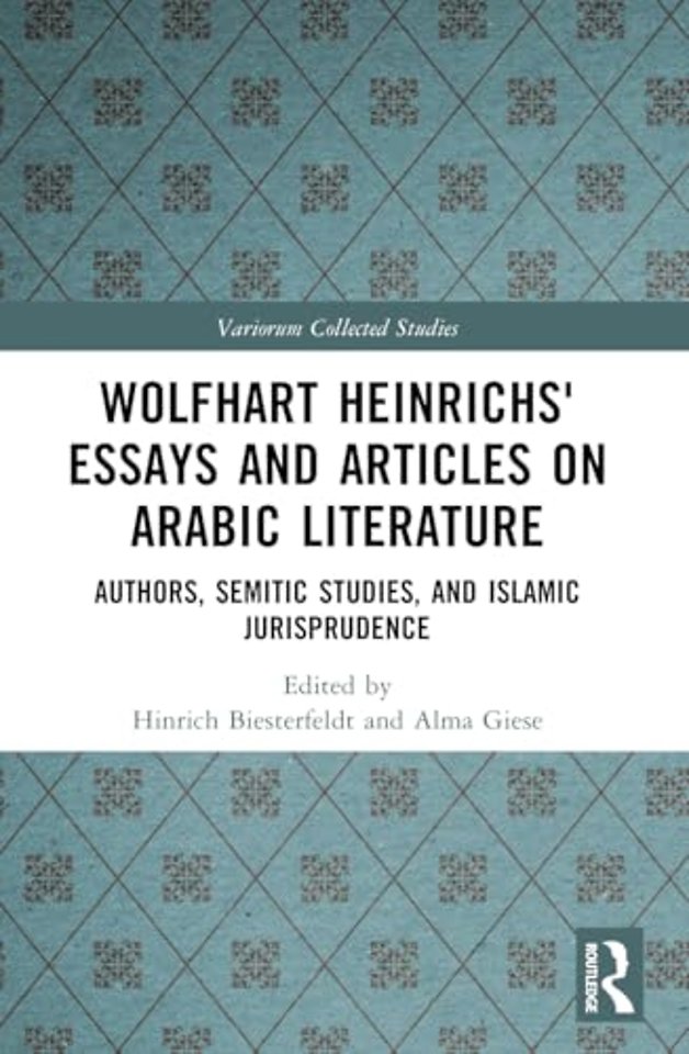 Wolfhart Heinrichs' Essays and Articles on Arabic Literature