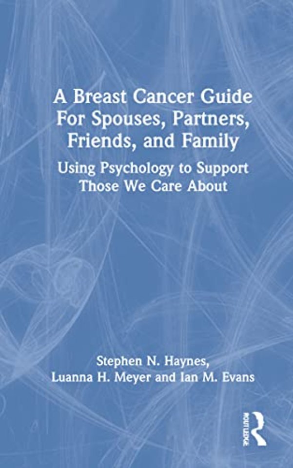 Breast Cancer Guide For Spouses, Partners, Friends, and Family
