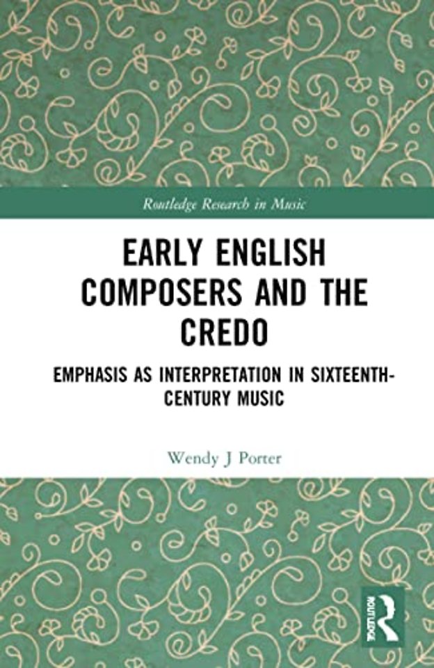 Early English Composers and the Credo