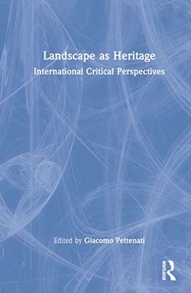 Landscape as Heritage