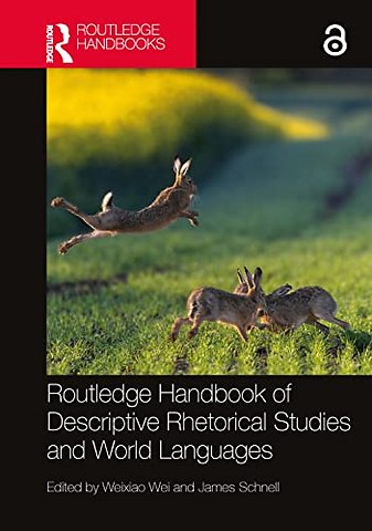Routledge Handbook of Descriptive Rhetorical Studies and World Languages