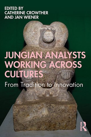 Jungian Analysts Working Across Cultures
