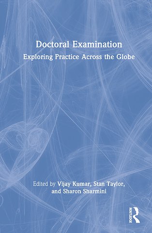 Doctoral Examination: Exploring Practice Across the Globe