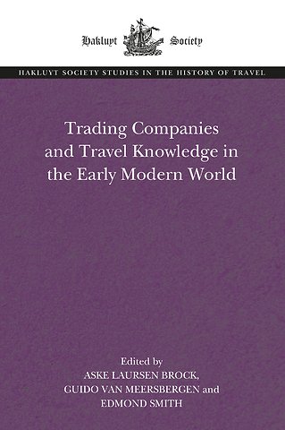 Hakluyt Society Studies in the History of Travel