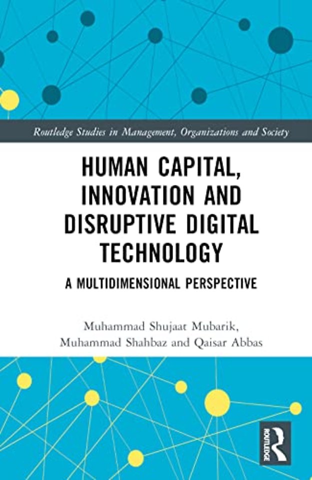 Human Capital, Innovation and Disruptive Digital Technology