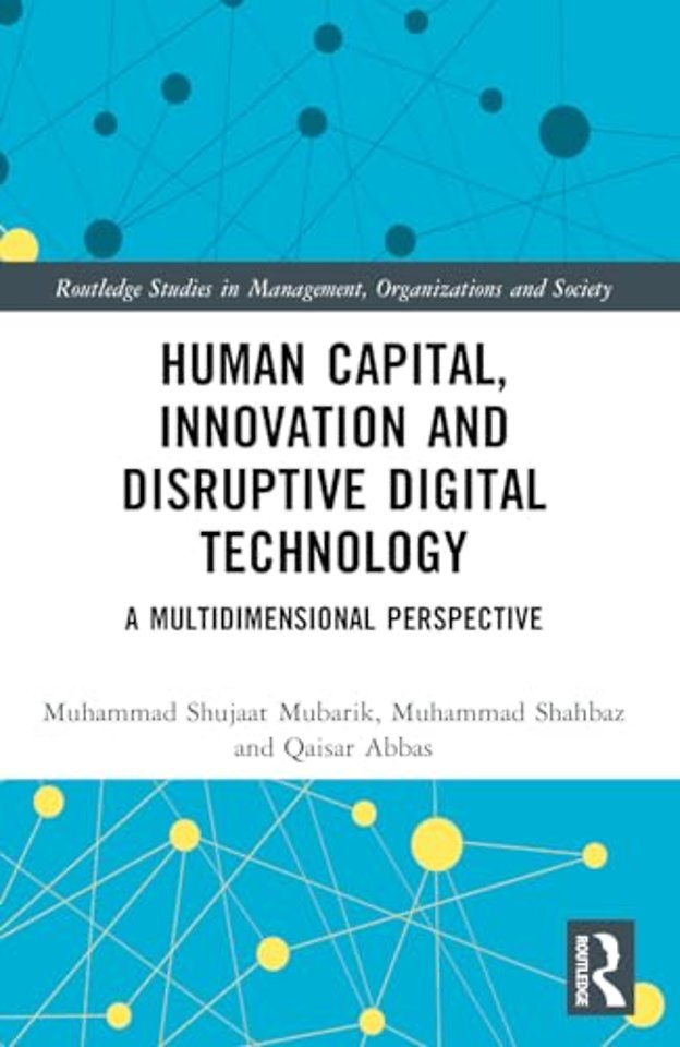 Human Capital, Innovation and Disruptive Digital Technology