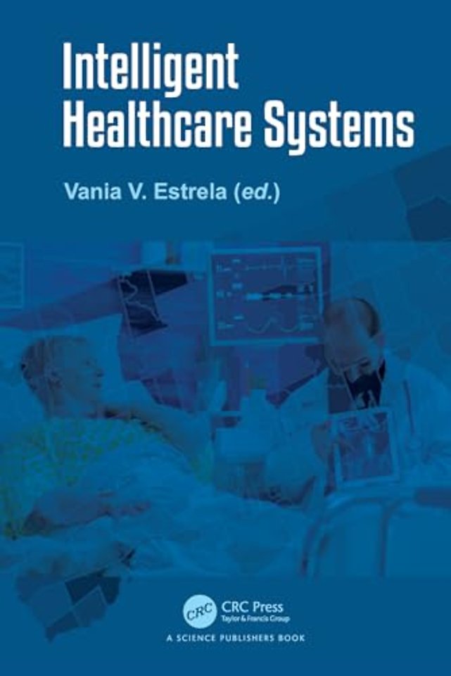 Intelligent Healthcare Systems