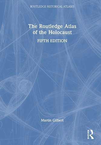 Routledge Atlas of the Holocaust