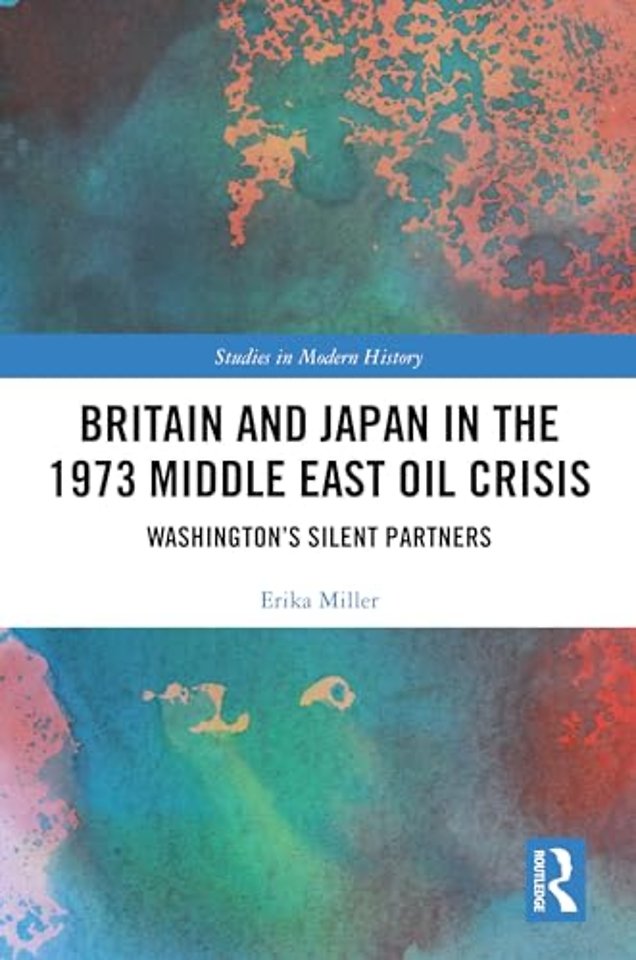Britain and Japan in the 1973 Middle East Oil Crisis