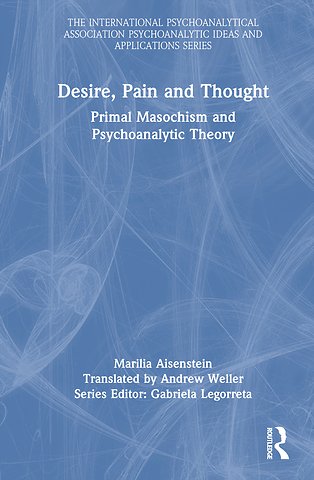International Psychoanalytical Association Psychoanalytic Ideas and Applications Series